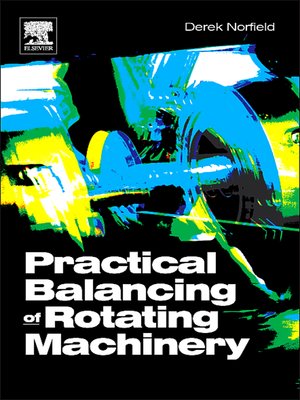 cover image of Practical Balancing of Rotating Machinery